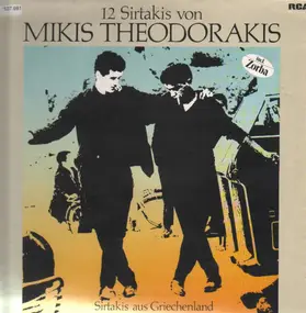 Mikis Theodorakis - 12 Sirtakis aus Griechenland