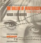 Mikis Theodorakis / Maria Farandouri - The Ballad Of Mauthausen / Six Songs