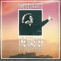 Mikis Theodorakis - The Master Of Greek Music