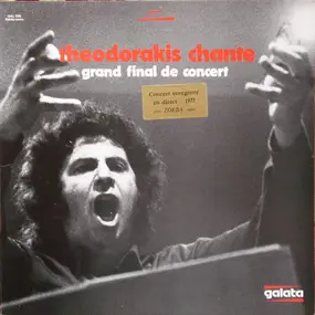 Mikis Theodorakis - Theodorakis Chante, Grand Final De Concert