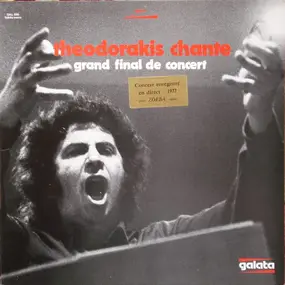 Mikis Theodorakis - Theodorakis Chante, Grand Final De Concert