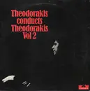 LP - Mikis Theodorakis - Theodorakis Conducts Theodorakis Vol 2