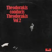 LP - Mikis Theodorakis - Theodorakis Conducts Theodorakis Vol 2