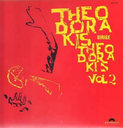 Mikis Theodorakis - Theodorakis Dirige Theodorakis Vol. 2