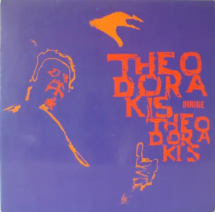Mikis Theodorakis - Theodorakis Dirige Theodorakis