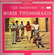 LP - Mikis Theodorakis Avec Maria Farandouri - Les Bouzoukis De Mikis Theodorakis