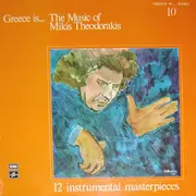 LP - Mikis Theodorakis - Greece Is... The Music Of Mikis Theodorakis