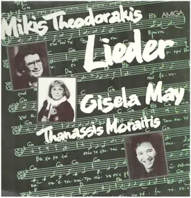 Mikis Theodorakis - Lieder, Gisela May, Thanassis Moraitis