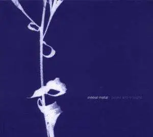 MIKKEL METAL - Peaks And Thoughts