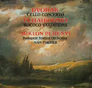 Miklós Perényi & Budapest Festival Orch. (I. Fischer) - Dvořák: Cello Concerto / Tchaikovsky: Rococo Variations