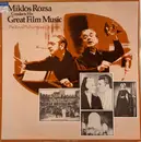 LP - Miklós Rózsa , Royal Philharmonic Orchestra - Miklós Rózsa Conducts His Great Film Music