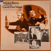 Miklos Rozsa - Miklós Rózsa Conducts His Great Film Music