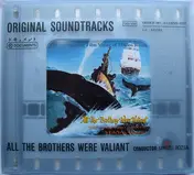 Miklos Rosza - All the Brothers Were Valiant