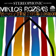 Miklós Rózsa - To Everything There is a Season