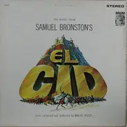 Miklós Rózsa - The Music From Samuel Bronston's El Cid