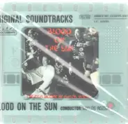 Miklos Rozsa - Blood on the Sun