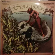 Miklós Rózsa , The Frankenland State Symphony Orchestra - Rudyard Kipling´s Jungle Book