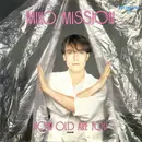 7inch Vinyl Single - Miko Mission - How Old Are You