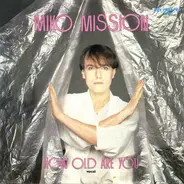 Miko Mission - How old are you