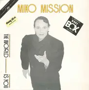 Miko Mission - The World Is You (A Swedish Beat Box Re-edit)