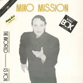 miko mission - The World Is You (A Swedish Beat Box Re-edit)