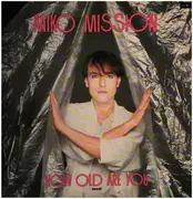 12inch Vinyl Single - Miko Mission - How Old Are You? << Disco Mix >>