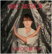Miko Mission - How Old Are You? << Disco Mix >>