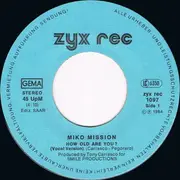 7inch Vinyl Single - Miko Mission - How Old Are You