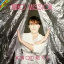 12inch Vinyl Single - Miko Mission - How Old Are You?
