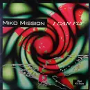 12inch Vinyl Single - Miko Mission - I Can Fly