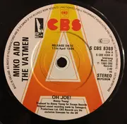 7inch Vinyl Single - Miko And The Vatmen - Oh Joe!