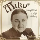 LP - Mikó István És A Pastoral Együttes - Mikor Csendül Fel A Régi Dallam