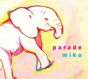 CD - Miko - Parade - Digipak