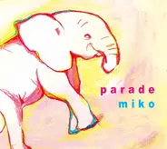 Miko - Parade