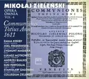CD - Mikołaj Zieleński - Offertoria Totius Anni 1611 - Opera Omnia Vol. 4