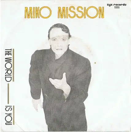 Miko Mission - The World Is You