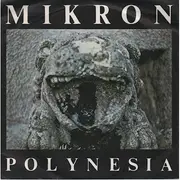 7inch Vinyl Single - Mikron - Polynesia