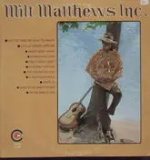 Milt Matthews - Inc