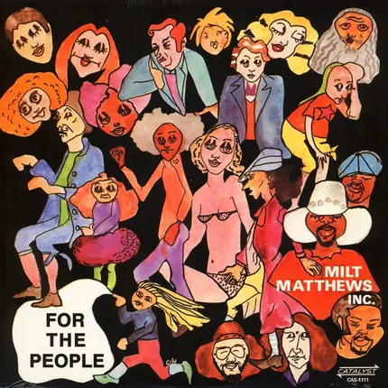 Milt Matthews Inc. - For the People