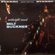 The Milt Buckner Hammond-Organ Trio - Midnight Mood