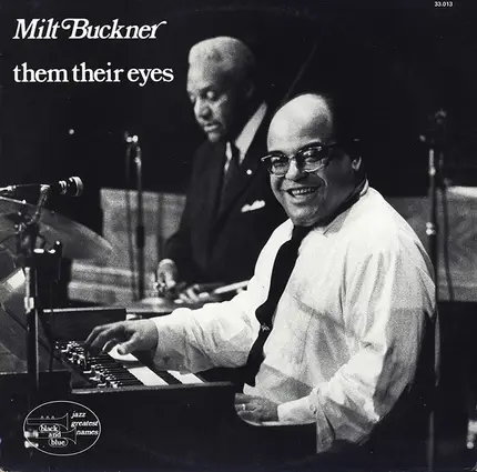 Milt Buckner - Them Their Eyes