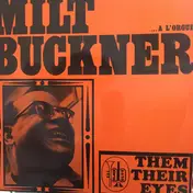 Milt Buckner - Them Their Eyes