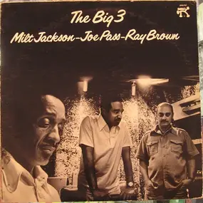 Milt Jackson - Joe Pass - Ray Brown - The Big 3