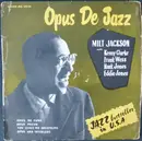 LP - Milt Jackson , Frank Wess , Kenny Clarke , Hank Jones , Eddie Jones - Opus De Jazz