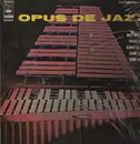 LP - Milt Jackson , Frank Wess , Kenny Clarke , Hank Jones , Eddie Jones - Opus De Jazz - Mono / + Inlay