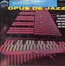 LP - Milt Jackson , Frank Wess , Kenny Clarke , Hank Jones , Eddie Jones - Opus De Jazz - Incl OBI + insert