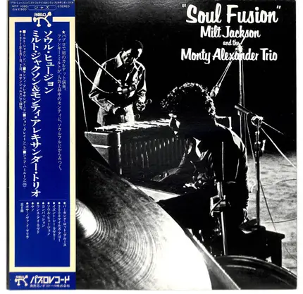 Milt Jackson And The Monty Alexander Trio - Soul Fusion