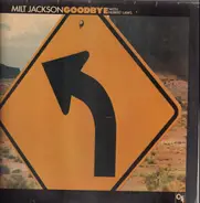 Milt Jackson With Hubert Laws - Goodbye