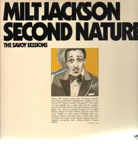 Milt Jackson - Second Nature  - The Savoy Sessions