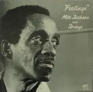 Milt Jackson & Strings - Feelings